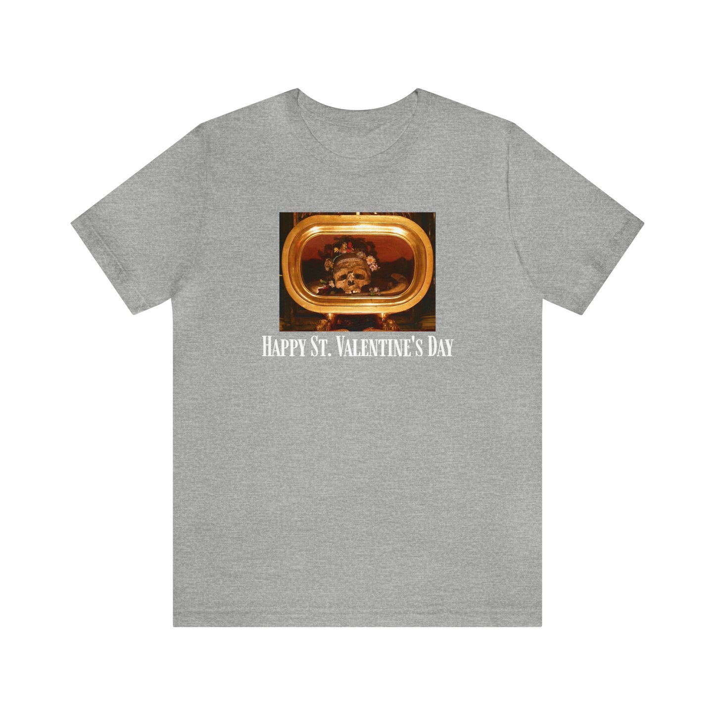 "Happy Valentine's Day" Religious Relic Shirt