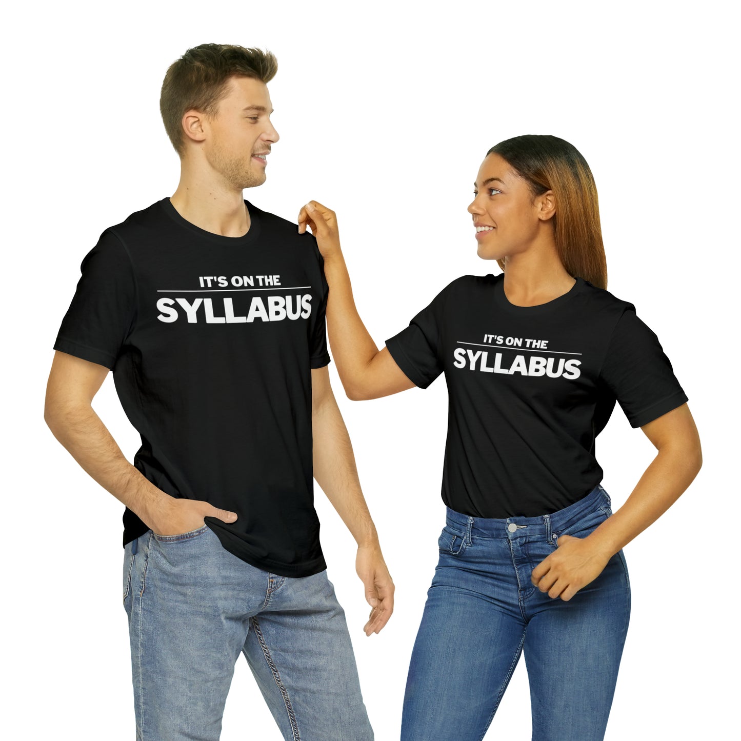 It's on the Syllabus Funny College Professor Shirt End of Year Lecturer Gift