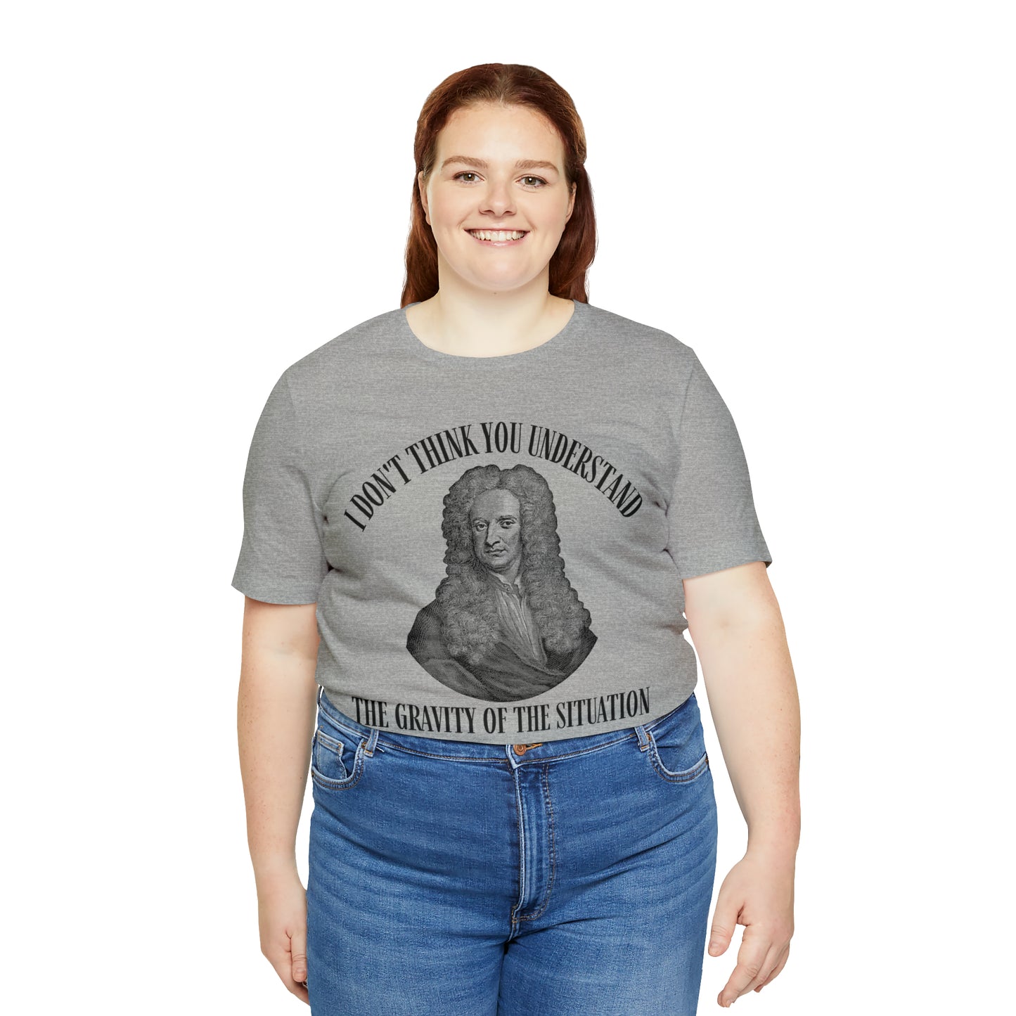 Isaac Newton Funny Gravity Science Shirt Gravity of the Situation Science History Shirt