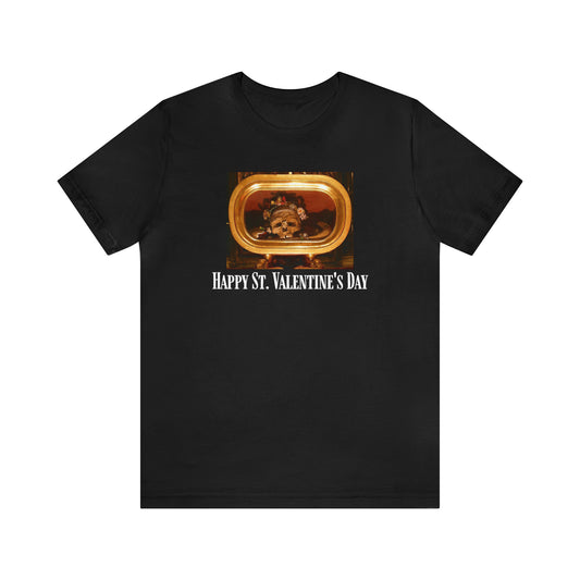 "Happy Valentine's Day" Religious Relic Shirt