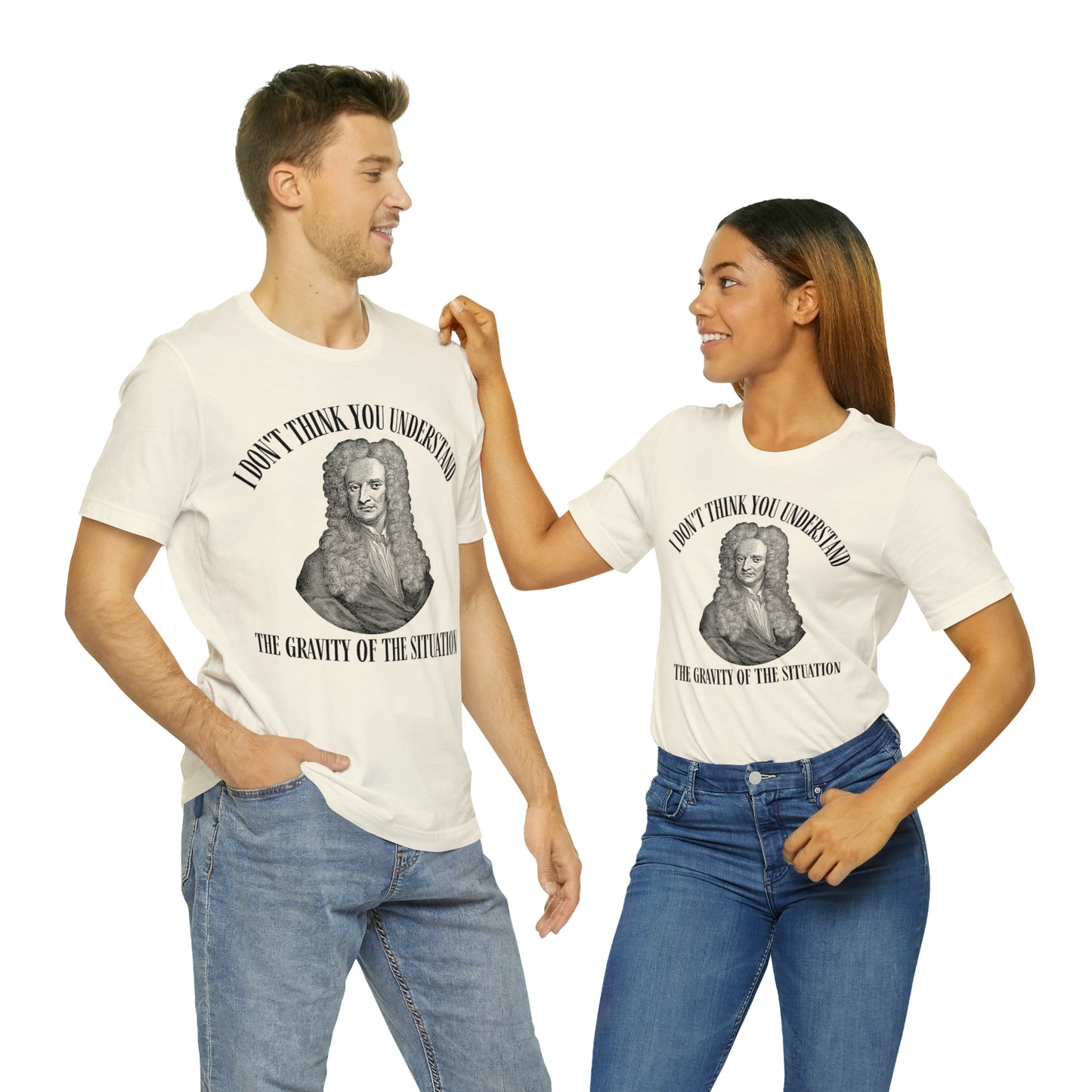 Isaac Newton Funny Gravity Science Shirt Gravity of the Situation Science History Shirt