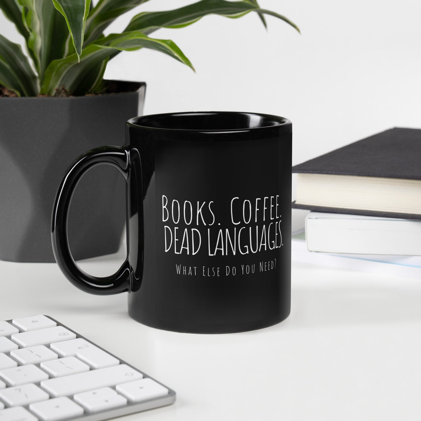 Coffee. Books. Dead Languages Black Mug