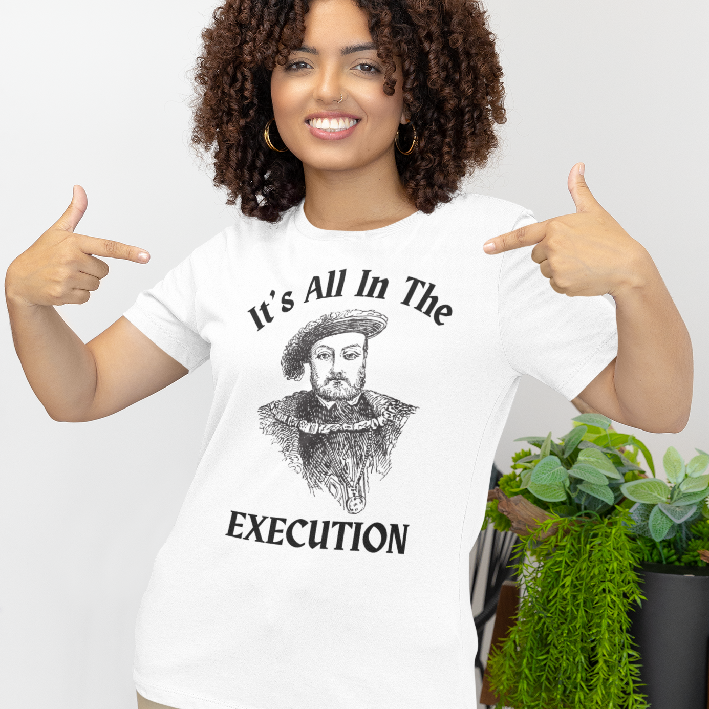 It's All In the Execution Henry VIII Short Sleeve Tee Shirt