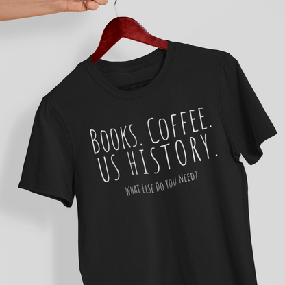 US History funny shirt for history teachers gift books coffee history gift