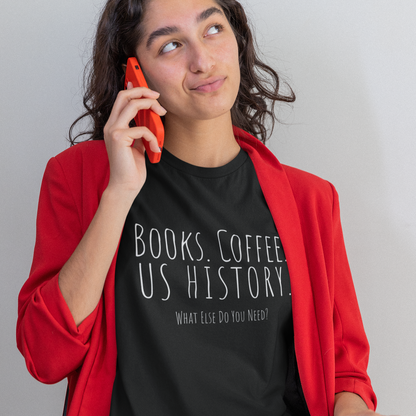 US History funny shirt for history teachers gift books coffee history gift