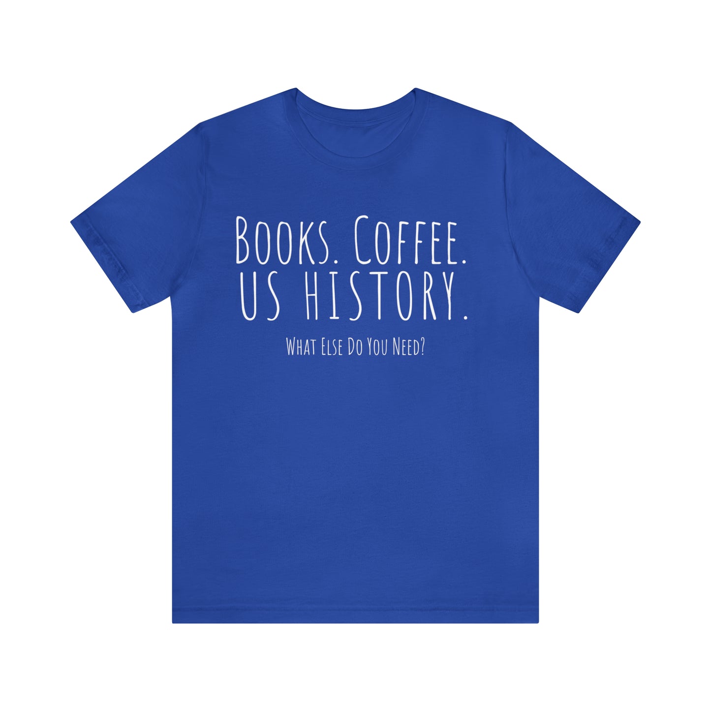 US History funny shirt for history teachers gift books coffee history gift