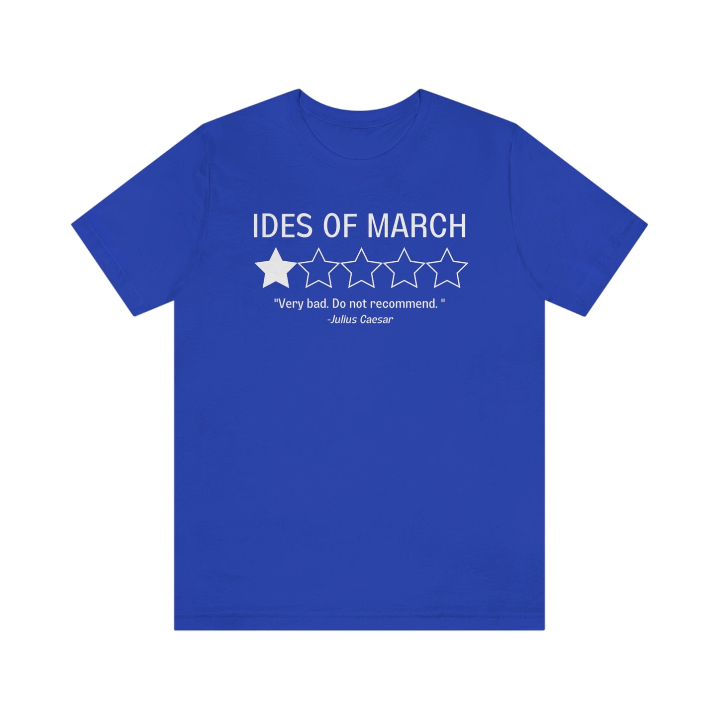 "Ides of March Review" Julius Caesar Shirt