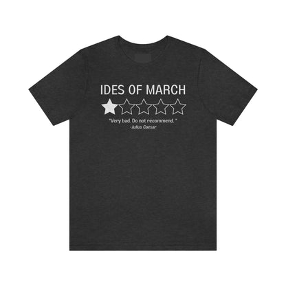 "Ides of March Review" Julius Caesar Shirt